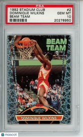 1992-93 Stadium Club Dominique Wilkins #2 Beam Team PSA 10 Gem Atlanta Hawks HOF