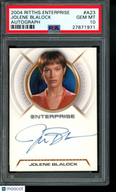 2004 Rittenhouse Star Trek Enterprise Autographed Jolene Blalock Auto PSA 10