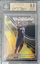 2019 Optic All Clear for Takeoff Gold Prizm Zion Williamson /10 Rookie BGS 9.5