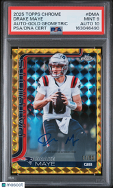 2025 Topps Chrome Autograph Drake Maye Gold Geometric Ref /50 PSA 9 Auto 10
