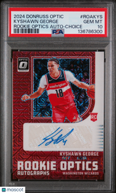 2024 Donruss Optic Rookie Optics Autograph Kyshawn George Choice Auto PSA 10