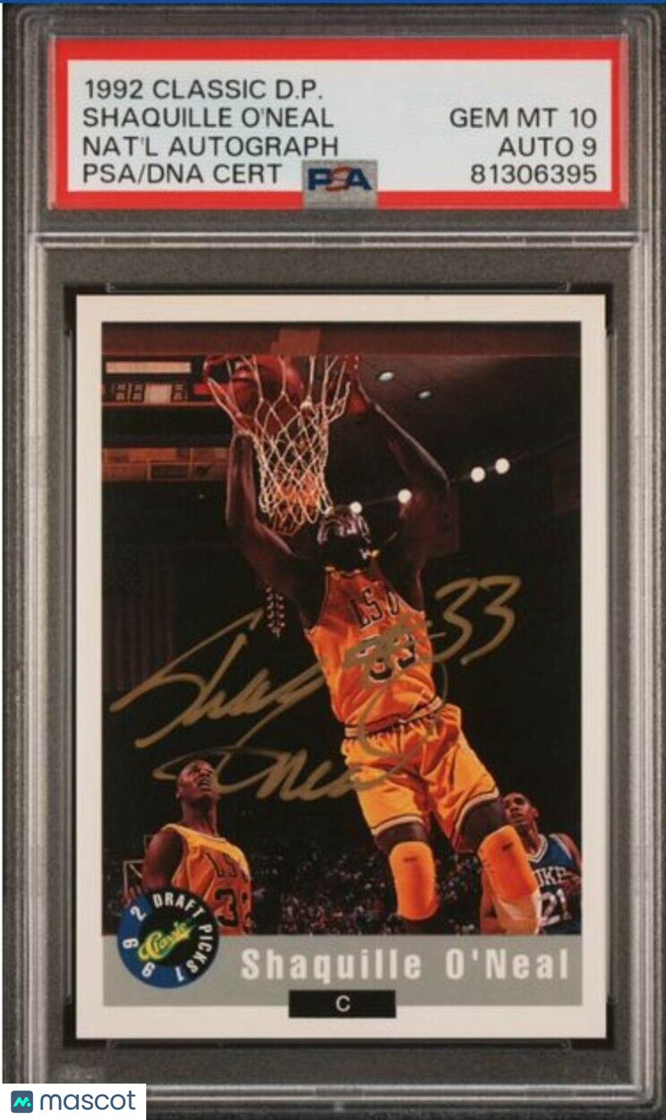 SHAQUILLE SHAQ O'NEAL 1992 CLASSIC ROOKIE AUTO NATIONAL SP GOLD INK AUTO PSA 10