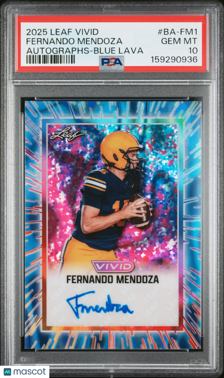 2025 Leaf Vivid Autographs Fernando Mendoza #1/6 ROOKIE Blue Lava PSA 10 POP 1