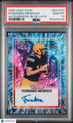 2025 Leaf Vivid Autographs Fernando Mendoza #1/6 ROOKIE Blue Lava PSA 10 POP 1