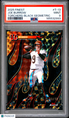 2025 Topps Finest Torchers Joe Burrow #T-13 Black Geometric Ref #10/10 PSA 9