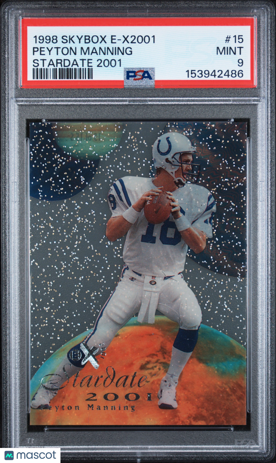 1998 Skybox E-X2001 Stardate 2001 Peyton Manning #15 Rookie RC SP PSA 9 Mint