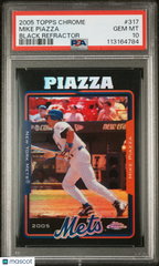 2005 Topps Chrome Mike Piazza #317 Black Refractor #/225 PSA 10 POP 4