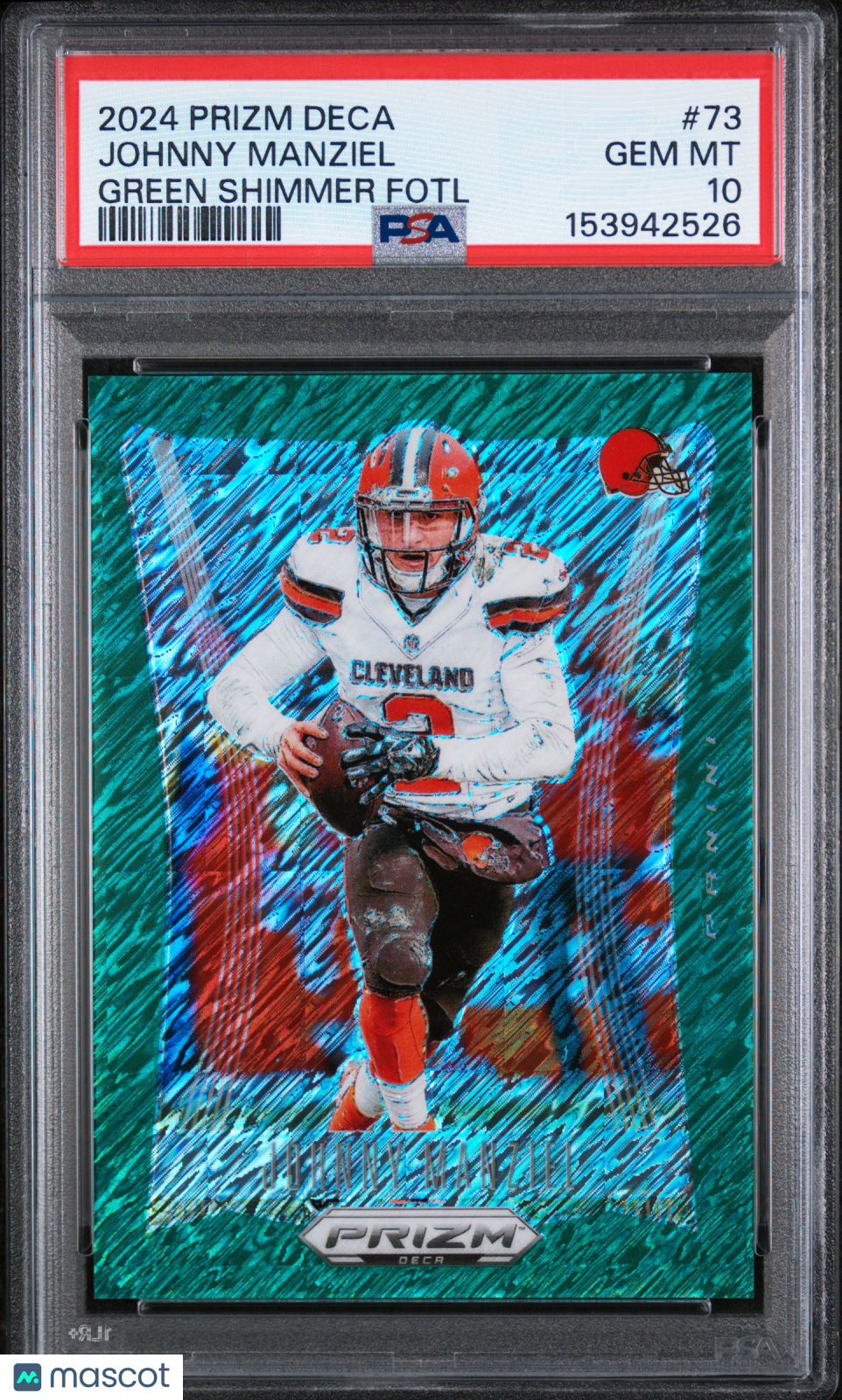 2024 Panini Prizm Deca Johnny Manziel #73 Green Shimmer Fotl #/12 PSA 10