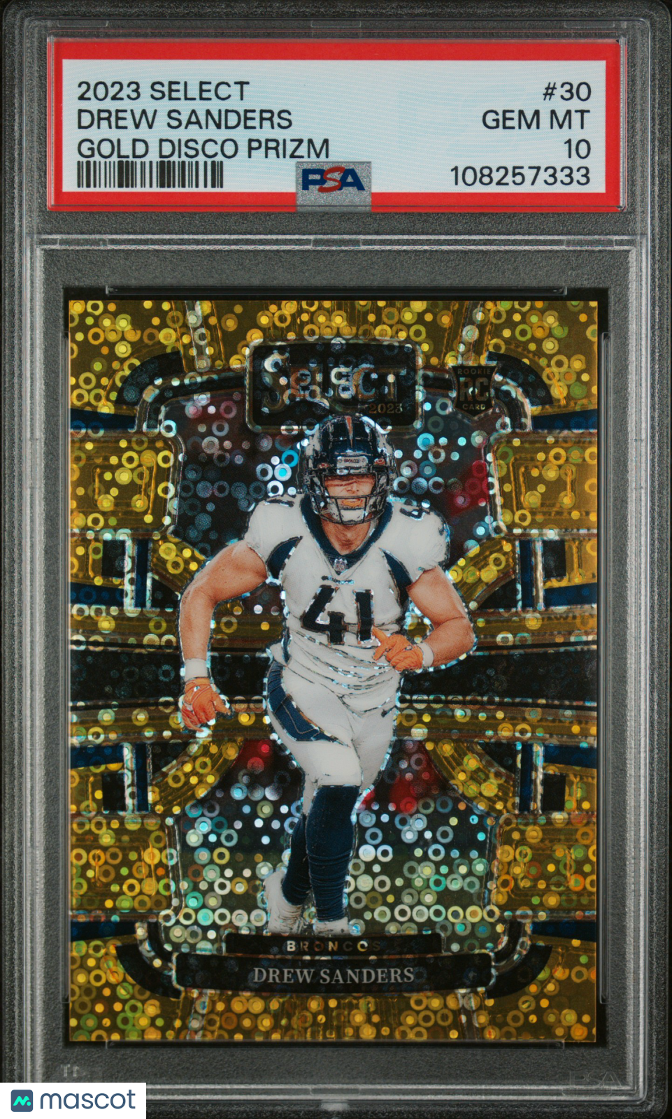 2023 Panini Select Drew Sanders #30 Gold Disco Prizm #/10 Rookie PSA 10 POP 1