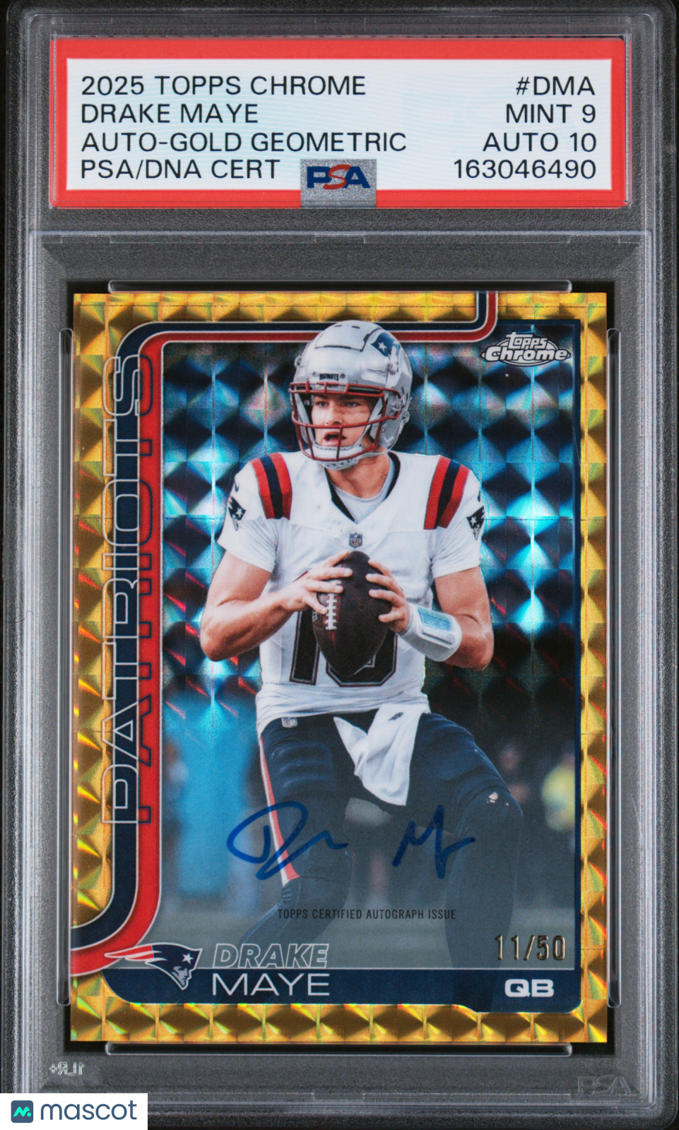 2025 Topps Chrome Autograph Drake Maye Gold Geometric Ref /50 PSA 9 Auto 10