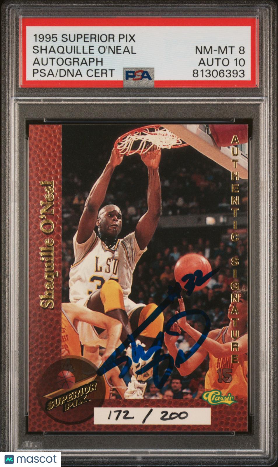 1995 Superior Pix Autograph Shaquille O'Neal #/200 PSA 8 Auto 10
