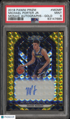 2018 Prizm Mosaic Autograph Michael Porter Gold Prizm #/10 Rookie Auto PSA 9