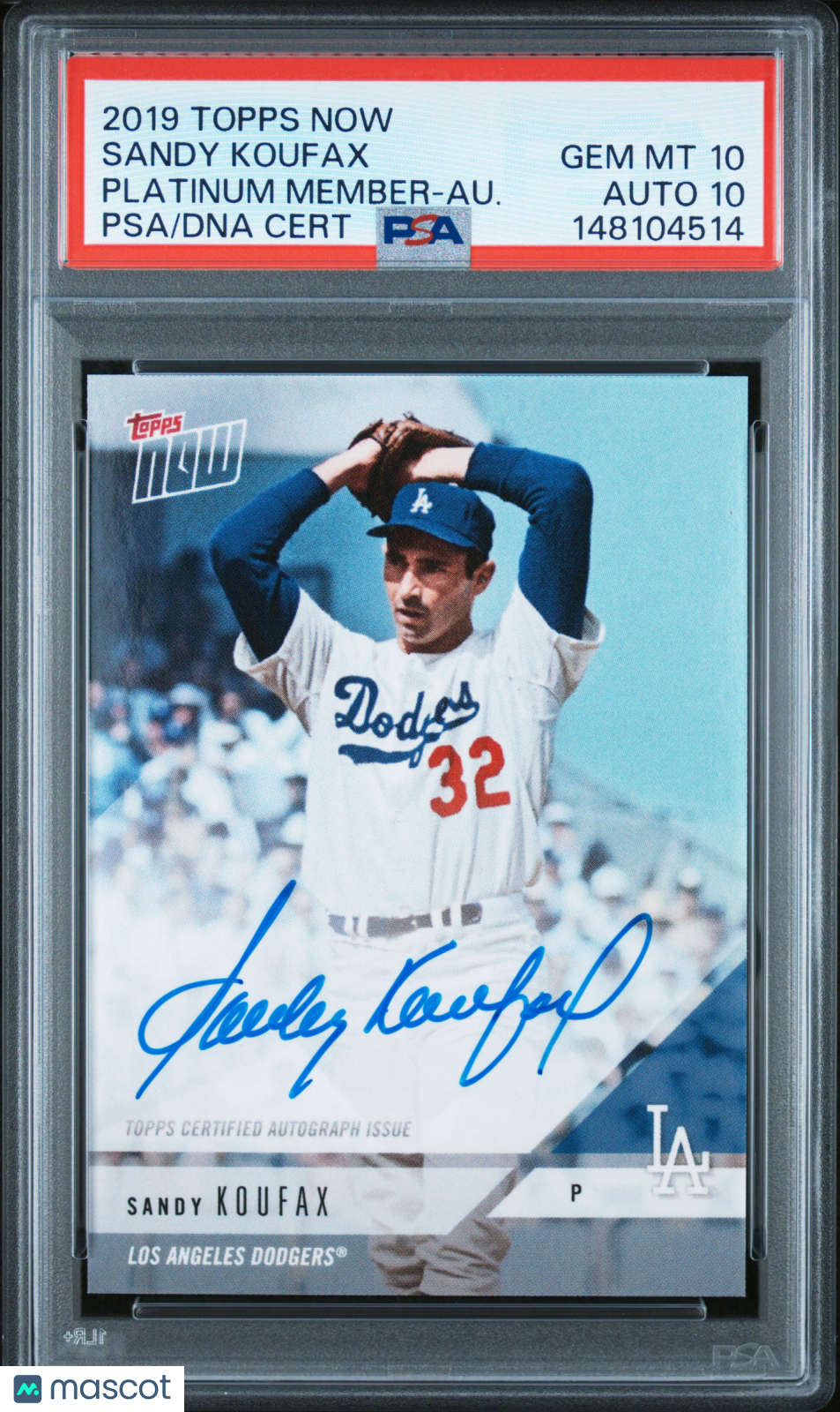 2019 Topps Now Platinum Member-Autograph Sandy Koufax SP PSA 10 Auto 10 POP 1