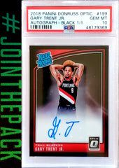 GARY TRENT JR 2018-19 OPTIC BLACK PRIZM #1/1 RATED ROOKIE AUTO PSA 10 AUTOGRAPH BLAZERS